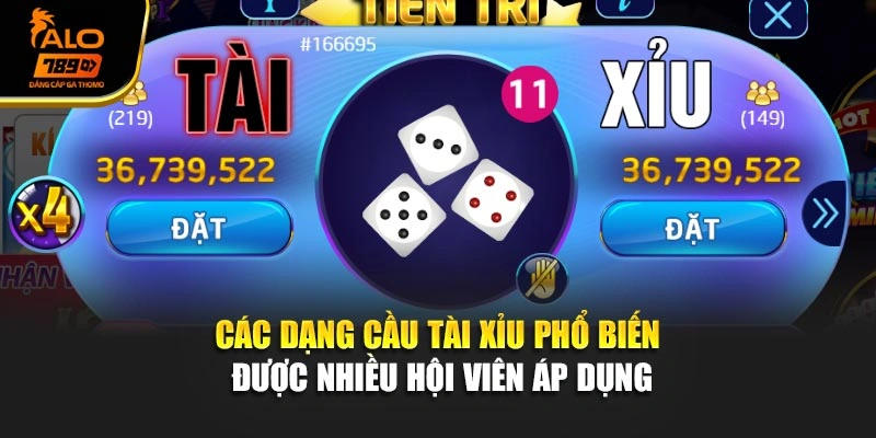 Các dạng cầu tài xỉu phổ biến được nhiều hội viên áp dụng