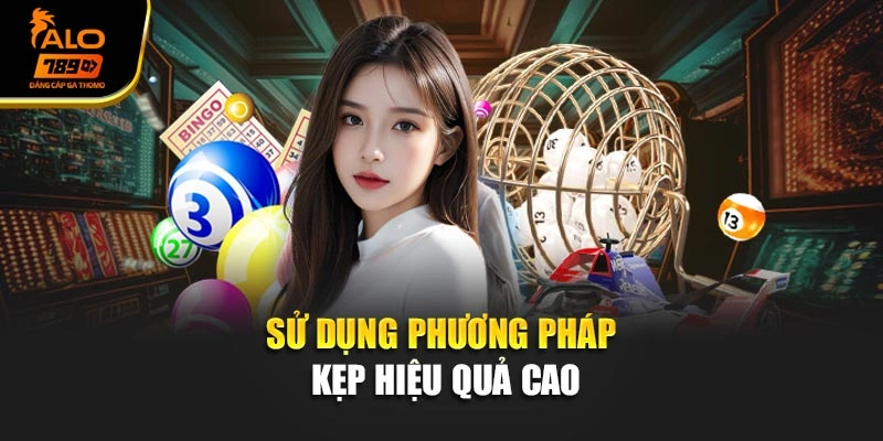 Sử dụng phương pháp kẹp hiệu quả cao
