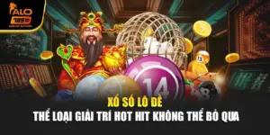 Xổ Số Lô Đề - Thể Loại Giải Trí Hot Hit Không Thể Bỏ Qua